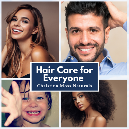 Hair Care For Everyone - Men and Women and Children